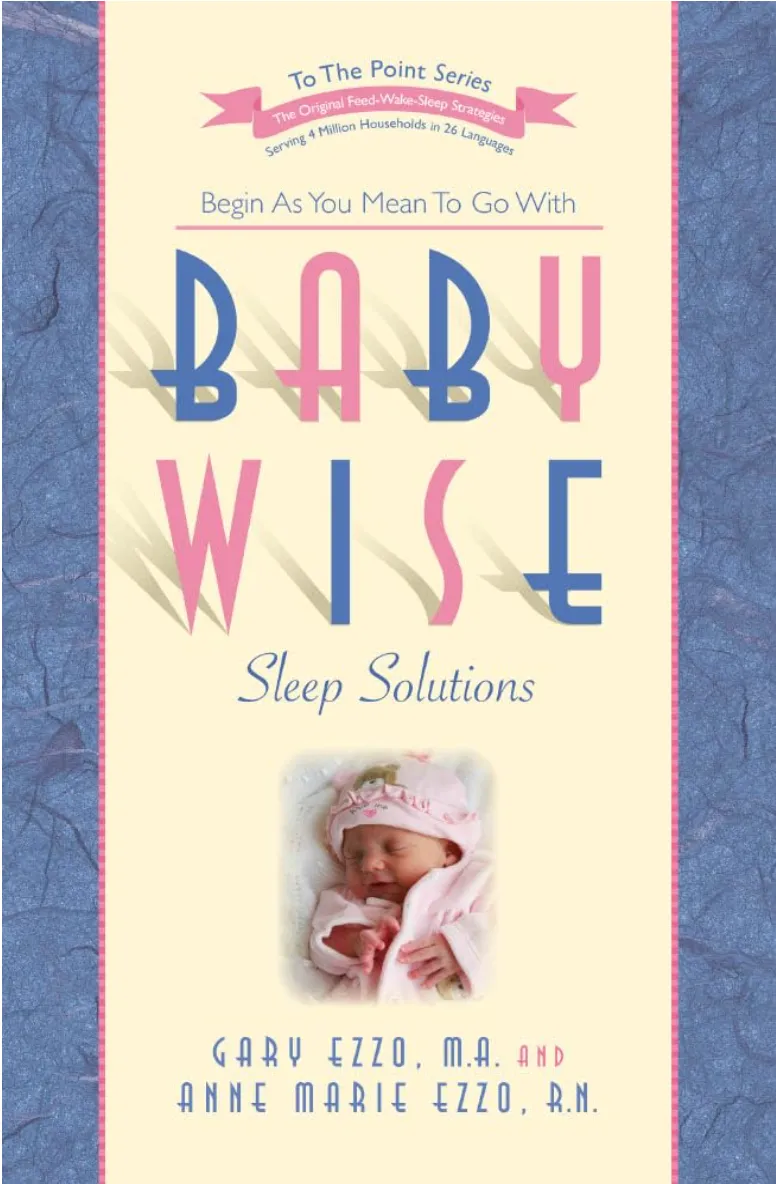 Book cover: Babywise Sleep Solutions by Gary Ezzo and Anne Marie Ezzo